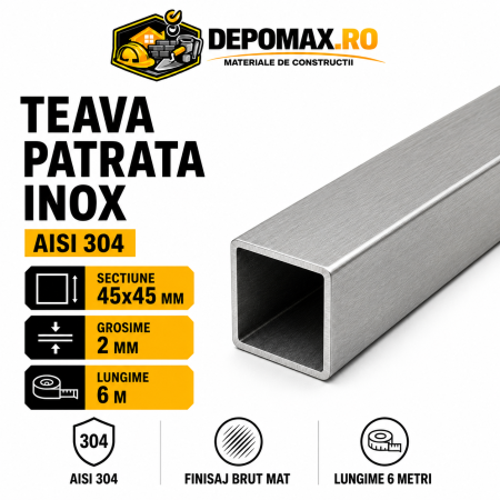 Teava patrata inox AISI 304, 45 x 45 x 2 mm, 6 metri